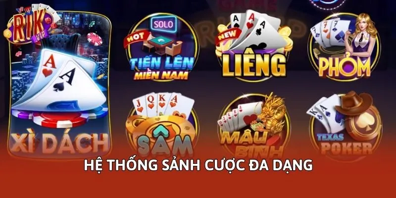 Hệ thống sảnh cược đa dạng